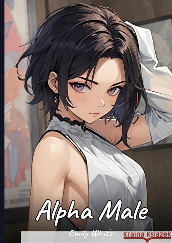 Alpha Male White, Emily 9783384507631