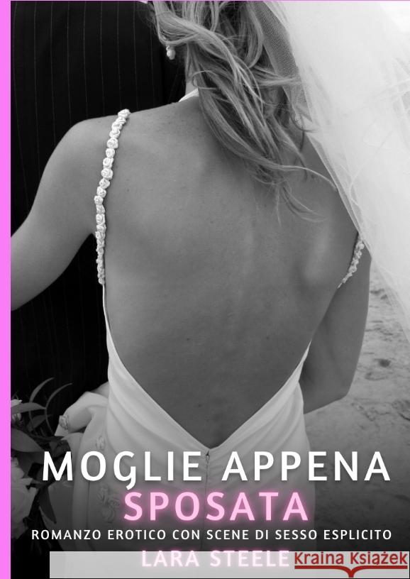 Moglie appena Sposata Steele, Lara 9783384509703
