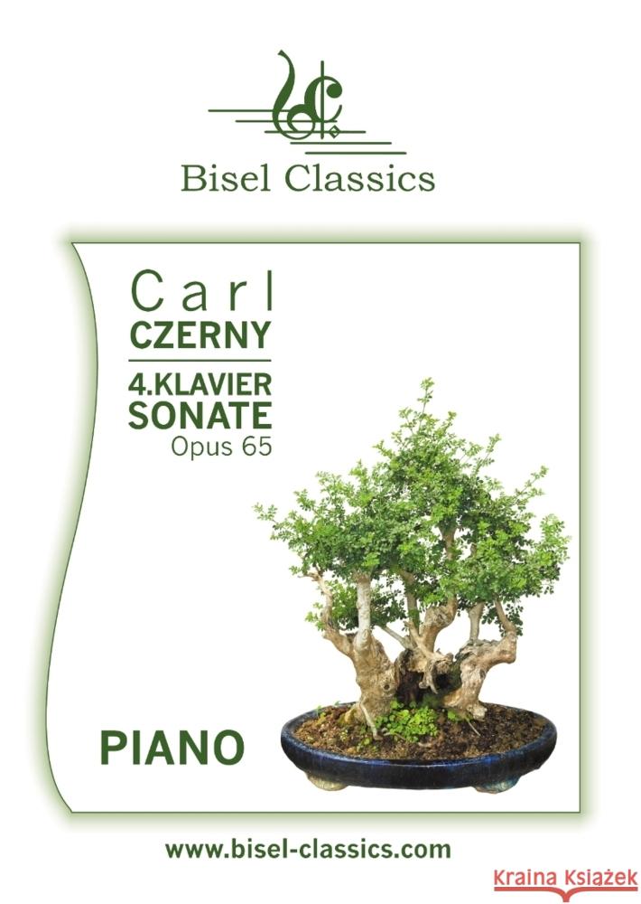 4. Klaviersonate, Opus 65 Czerny, Carl 9783384510334