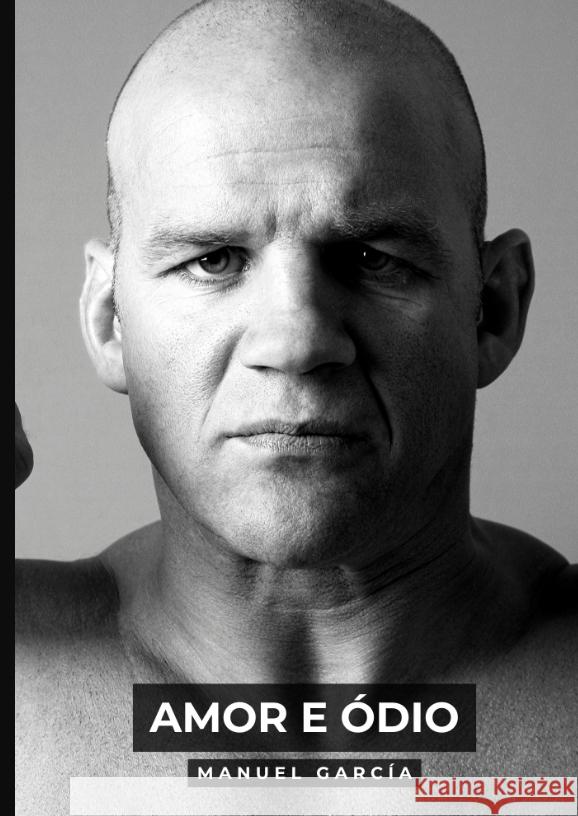 Amor e ódio García, Manuel 9783384513755