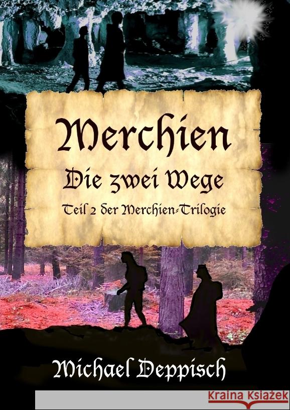 Merchien - Die sehnlichst erwartete Fortsetzung von Hänsel und Gretel Deppisch, Michael 9783384514011 Merchien Buch