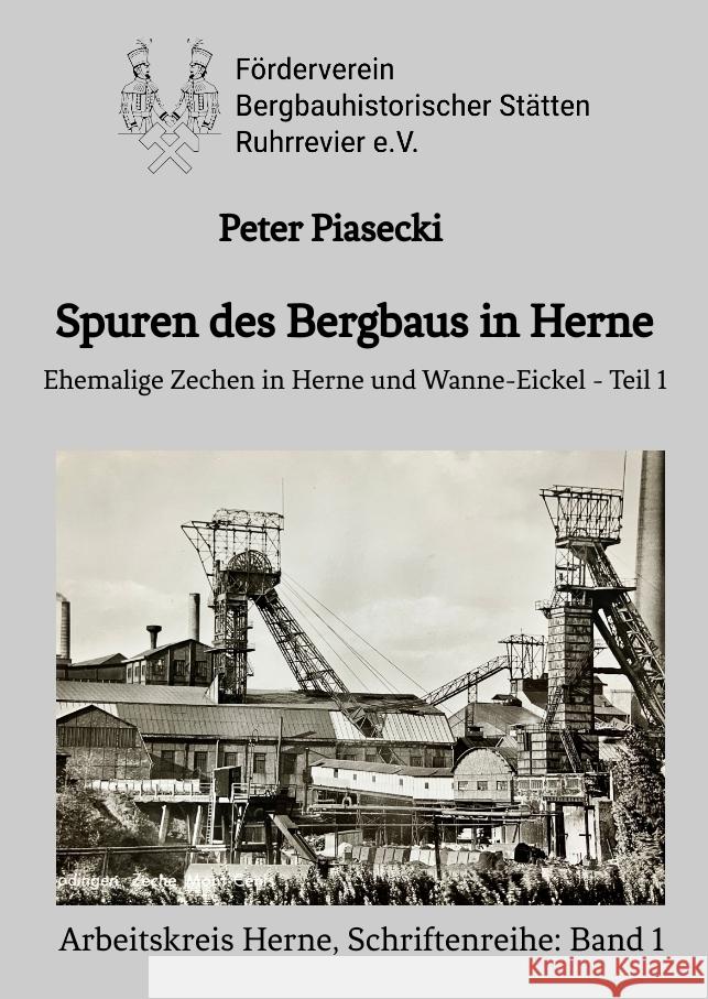 Spuren des Bergbaus in Herne Piasecki, Peter 9783384516138