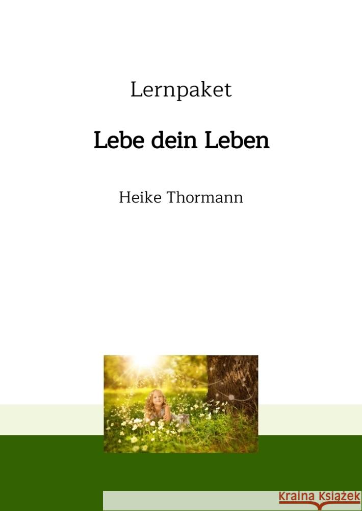 Lernpaket: Lebe dein Leben Thormann, Heike 9783384523679