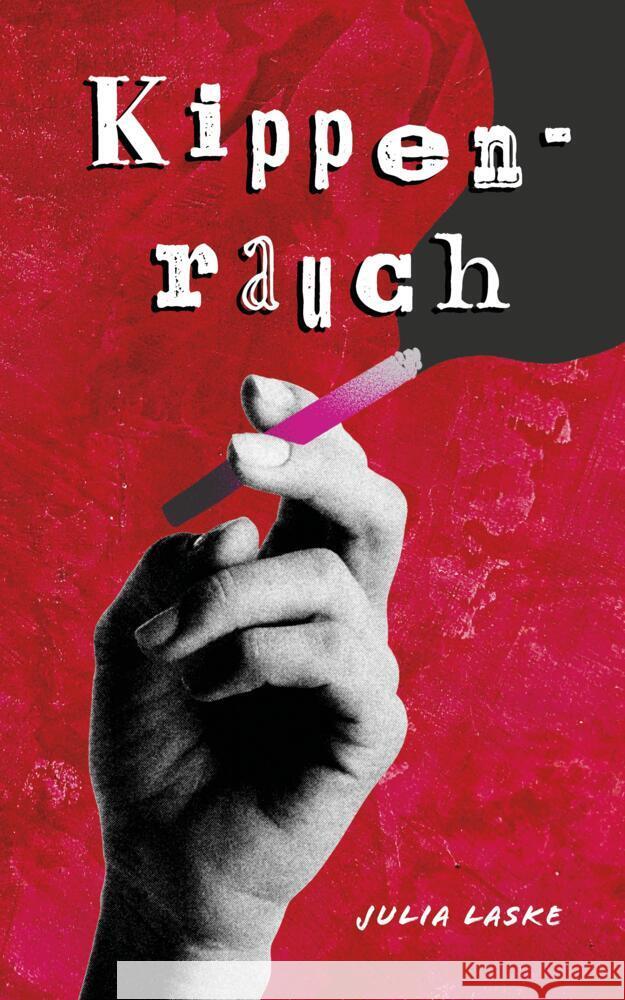 Kippenrauch Laske, Julia 9783384523723 tredition