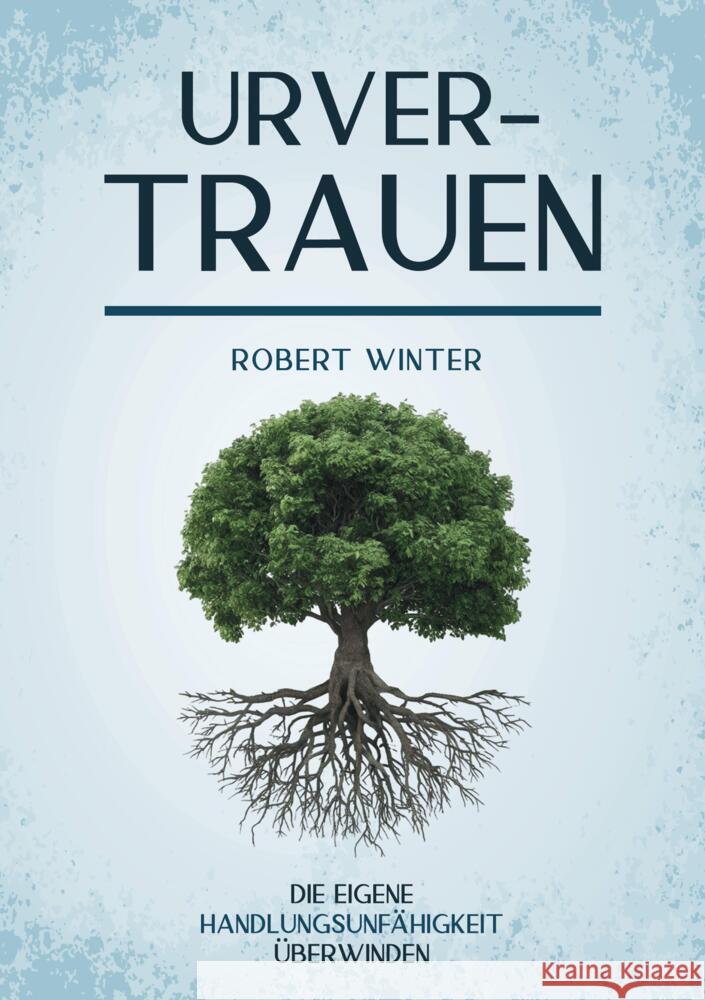 Urvertrauen Winter, Robert 9783384528728