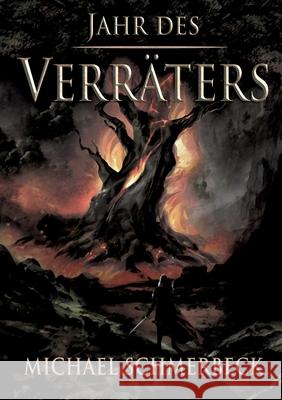 Jahr des Verräters Schmerbeck, Michael 9783384529077