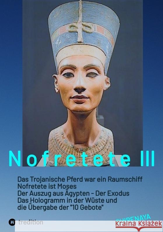 Nofretete / Nefertiti / Echnaton *, Shirenaya 9783384529626 tredition