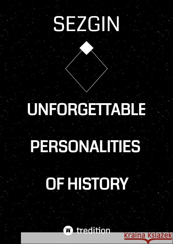 Unforgettable Personalities of  History Ismailov, Sezgin 9783384534323