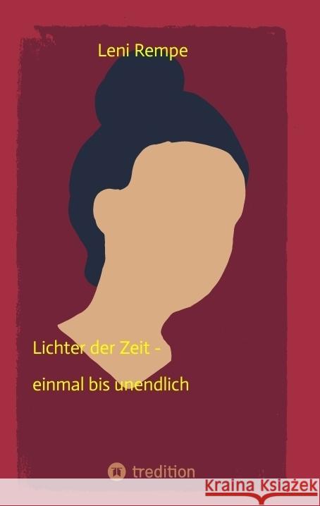Lichter der Zeit Rempe, Lena 9783384534545 tredition
