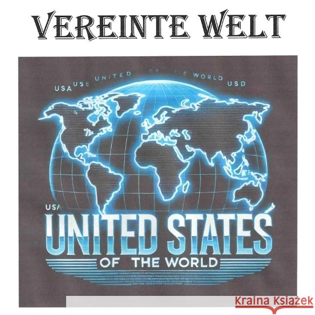 Vereinte Welt Falk, Willfried 9783384537195 tredition