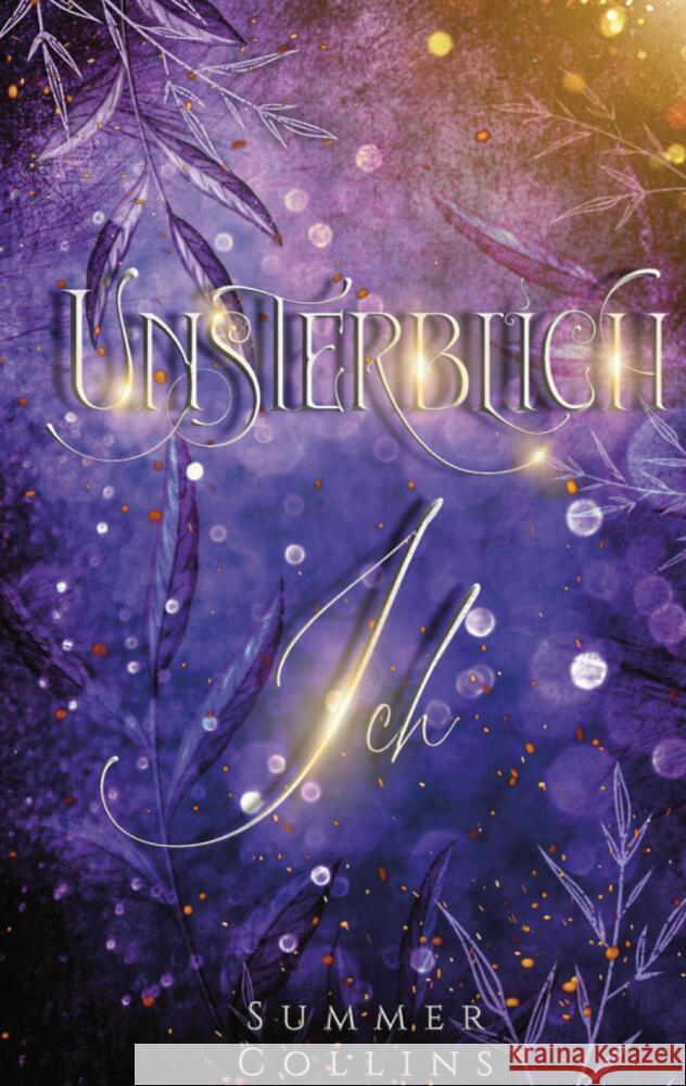 Unsterblich Ich Collins, Summer 9783384538857 Summer Collins