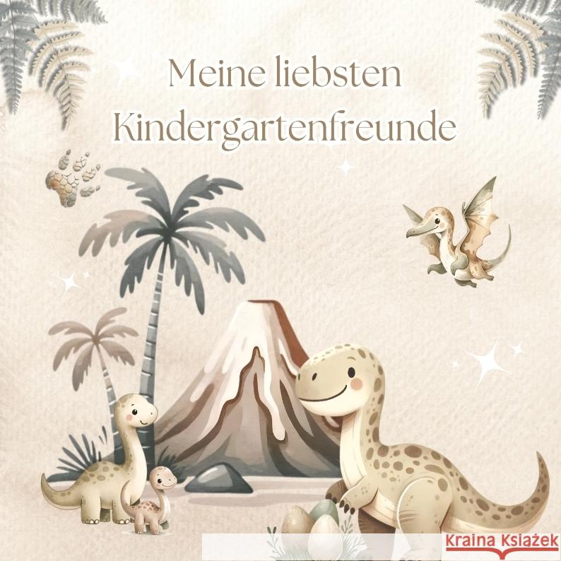 Meine liebsten  Kindergartenfreunde - Dinosaurier Swan, Alice 9783384542052