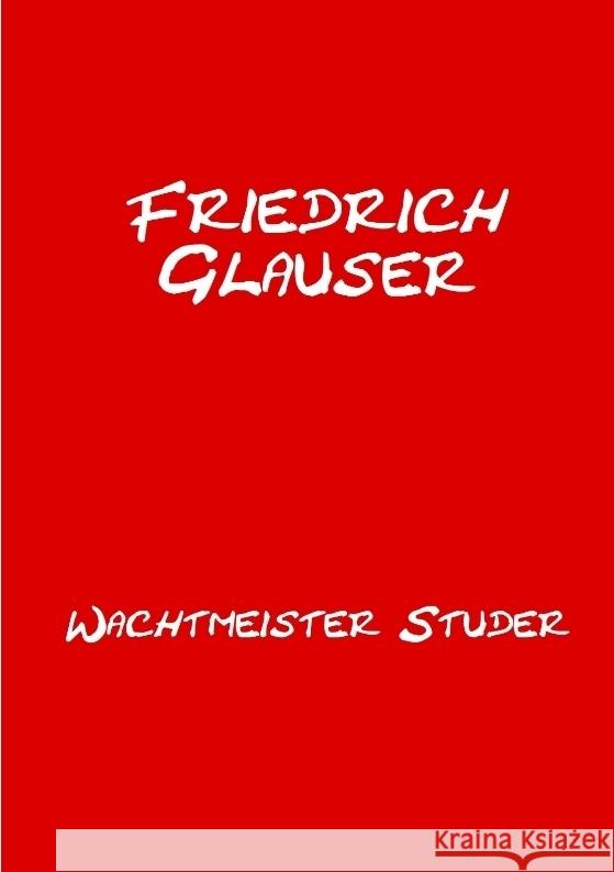Wachtmeister Studer Glauser, Friedrich 9783384542526