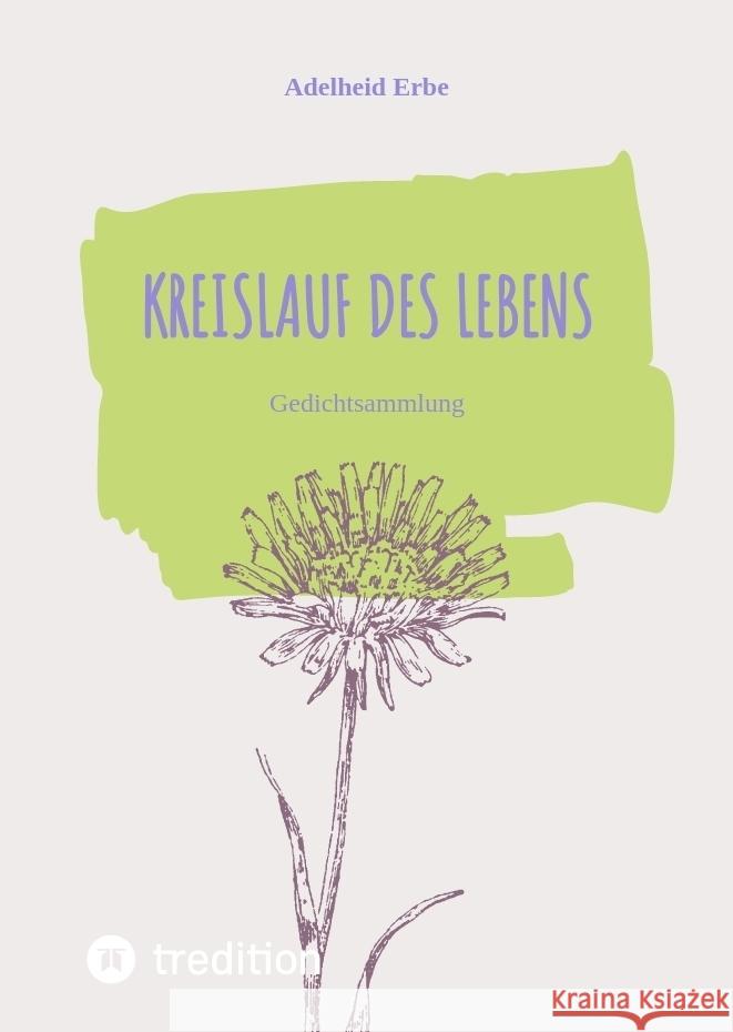 Kreislauf des Lebens Erbe, Adelheid 9783384543370