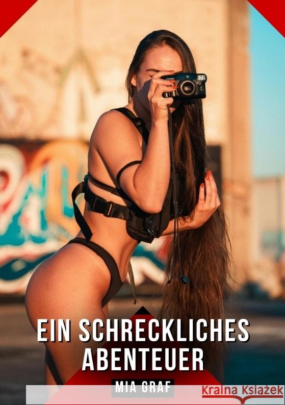 Ein schreckliches Abenteuer Graf, Mia 9783384543684