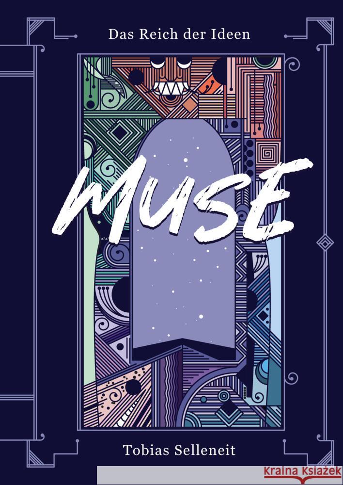 Das Reich der Ideen - Muse Selleneit, Tobias 9783384545572 tredition