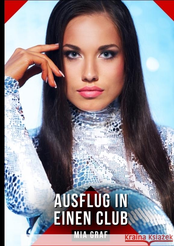 Ausflug in einen Club Graf, Mia 9783384546364