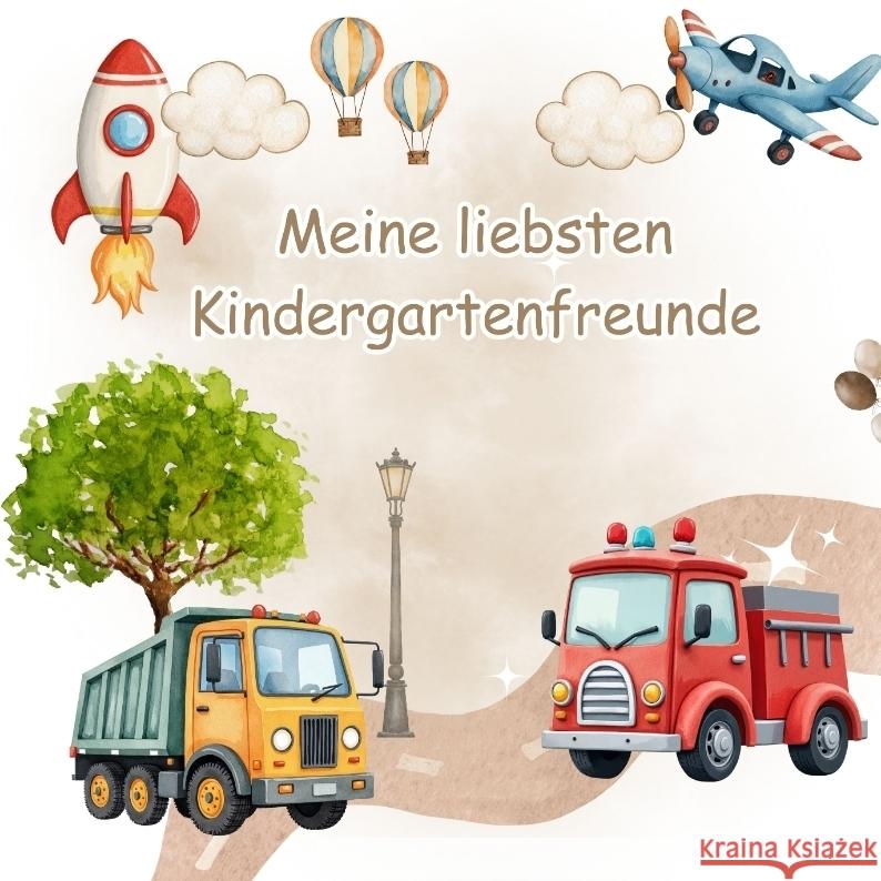Meine liebsten Kindergartenfreunde - Abenteuer im Verkehr Swan, Alice 9783384546746 Pixelzauber