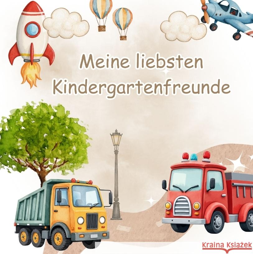 Meine liebsten Kindergartenfreunde - Abenteuer im Verkehr Swan, Alice 9783384546753