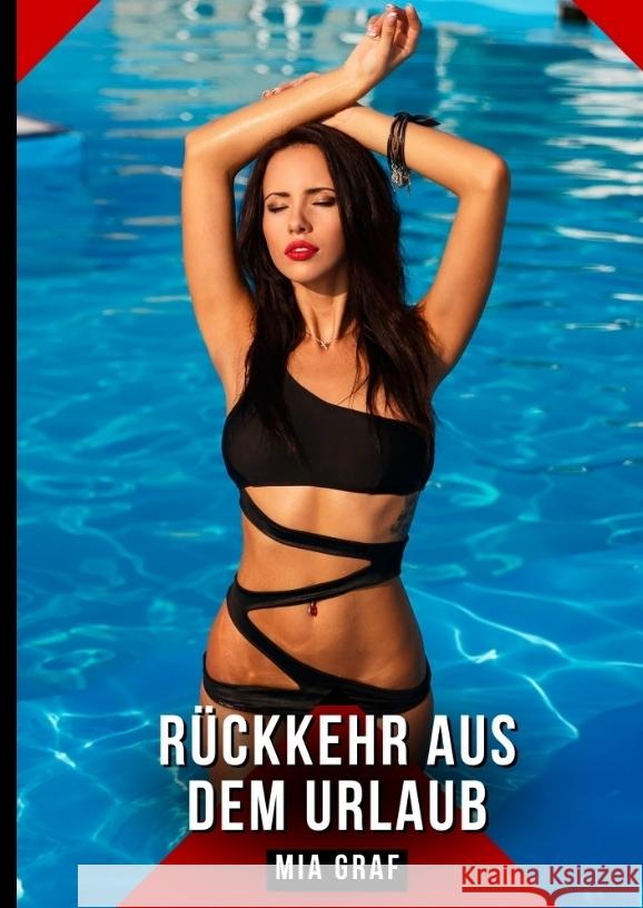 Rückkehr aus dem Urlaub Graf, Mia 9783384548122