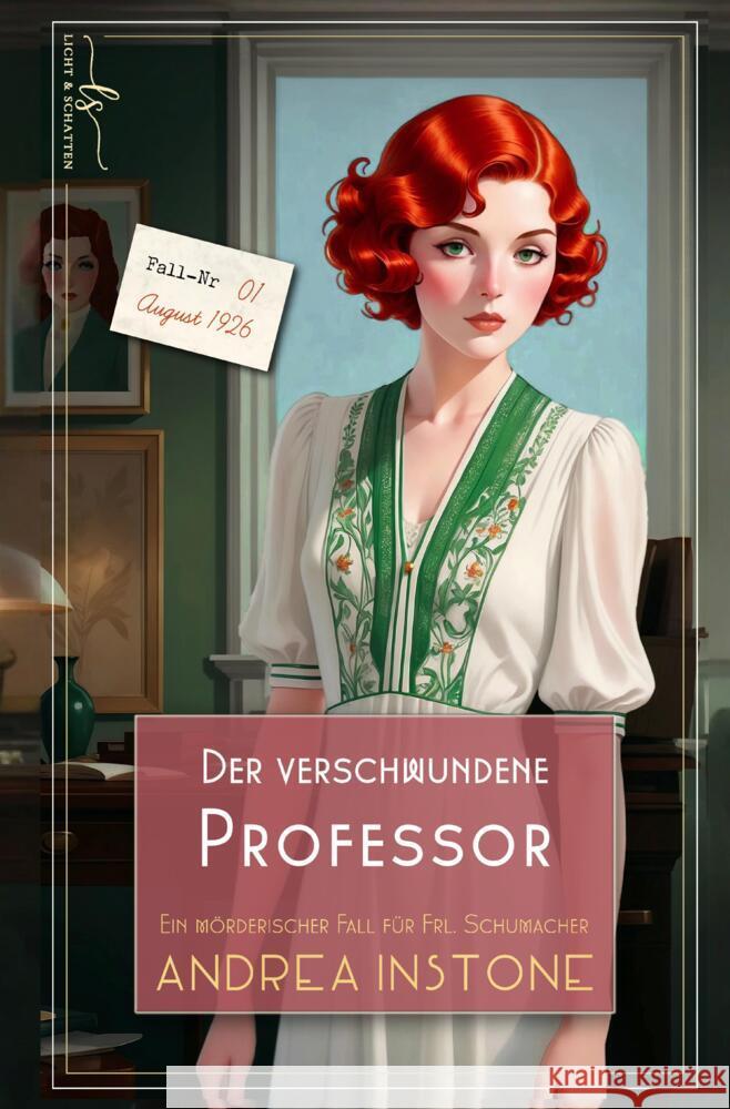 Der verschwundene Professor Instone, Andrea 9783384549297 Licht & Schatten