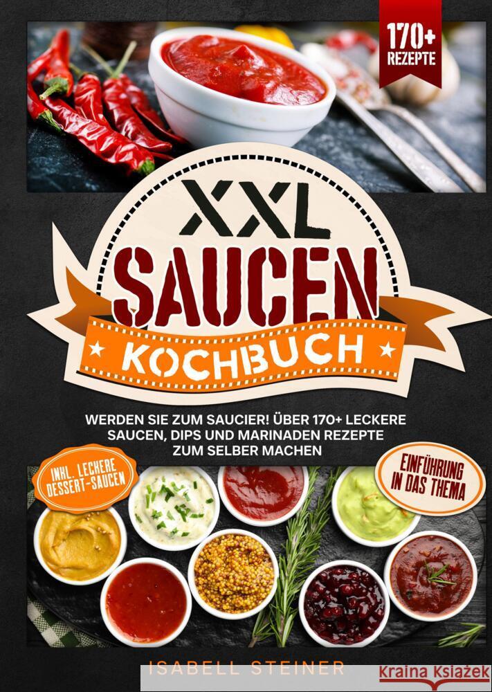 XXL Saucen Kochbuch Steiner, Isabell 9783384549716