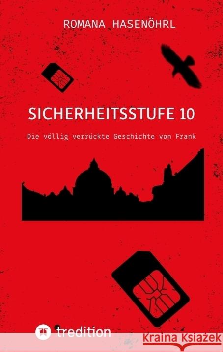 Sicherheitsstufe 10 Hasenöhrl, Romana 9783384550248