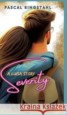 Severity Ringstahl, Pascal 9783384550927 tredition