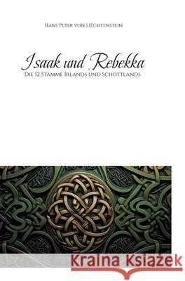 Isaak und Rebekka Freiherr von Lichtenstein, H.P. 9783384555908 tredition