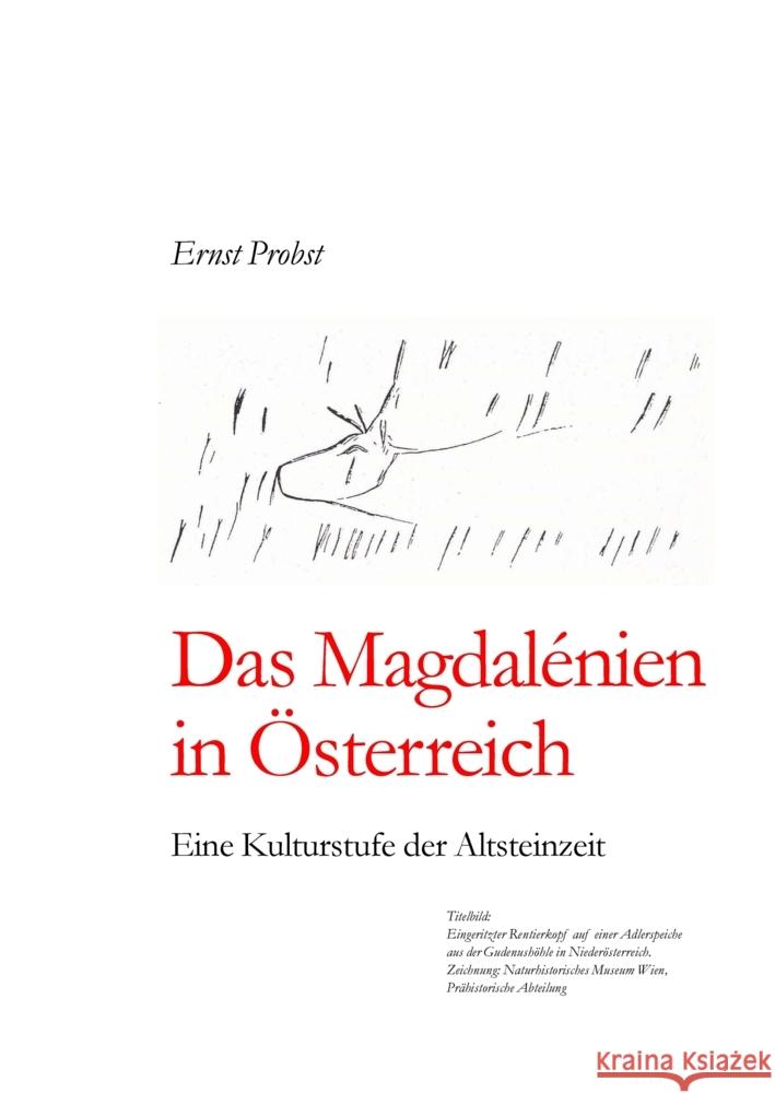 Das Magdalénien in Österreich Probst, Ernst 9783384556080 tredition