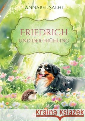 Friedrich und der Frühling Salhi, Annabel 9783384557025