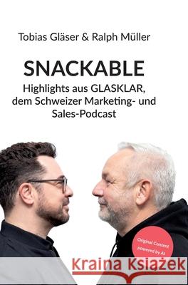 SNACKABLE Gläser, Tobias, Müller, Ralph 9783384557070