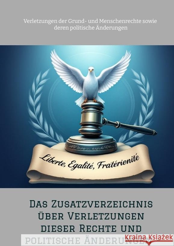 Das Zusatzverzeichnis über Verletzungen dieser Rechte und politische Änderungen - Red, Dave 9783384557957 tredition