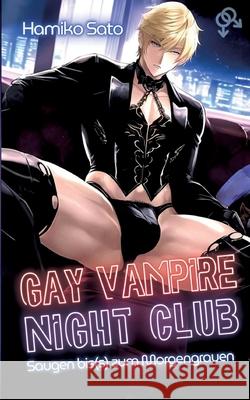 Gay Vampire Night Club Sato, Hamiko 9783384559586