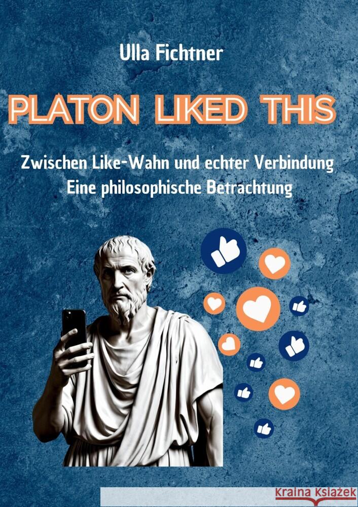 PLATON LIKED THIS Fichtner, Ulla 9783384562173