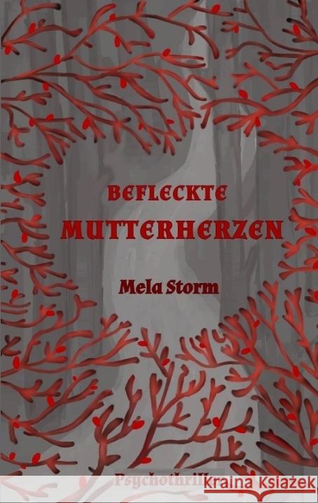 Befleckte Mutterherzen Storm, Mela 9783384563026