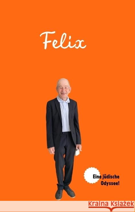 Felix - der lange Weg in den Frieden Harre, Simone 9783384563279