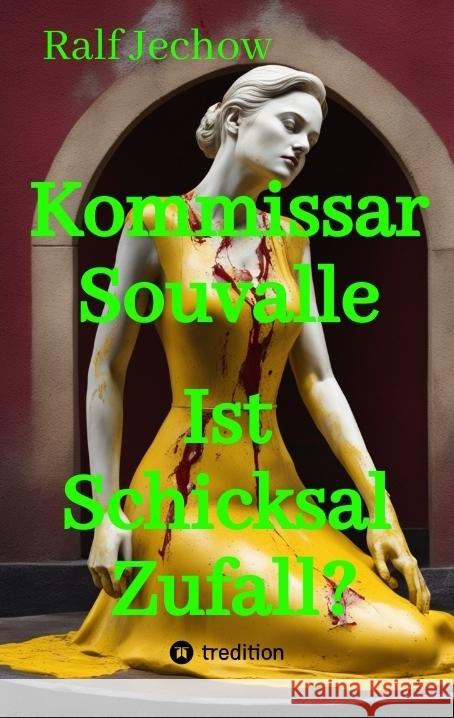 Kommissar Souvalle Jechow, Ralf 9783384565747
