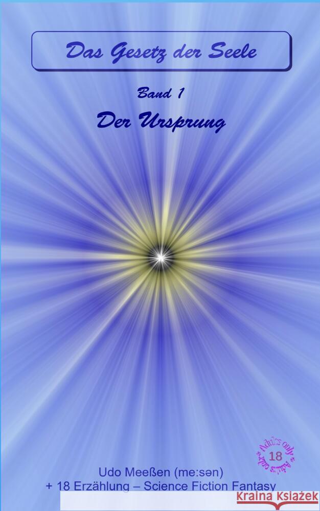 Der Ursprung Meeßen, Udo 9783384567833 tredition