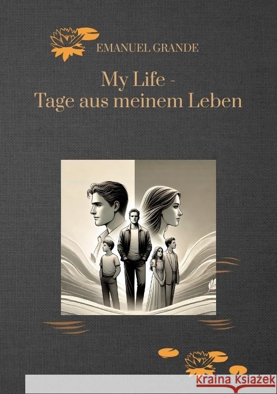 My Life - Tage aus meinem Leben Grande, Emanuel 9783384570765