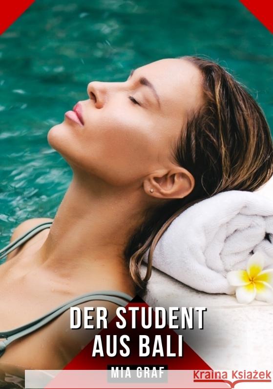 Der Student aus Bali Graf, Mia 9783384571519