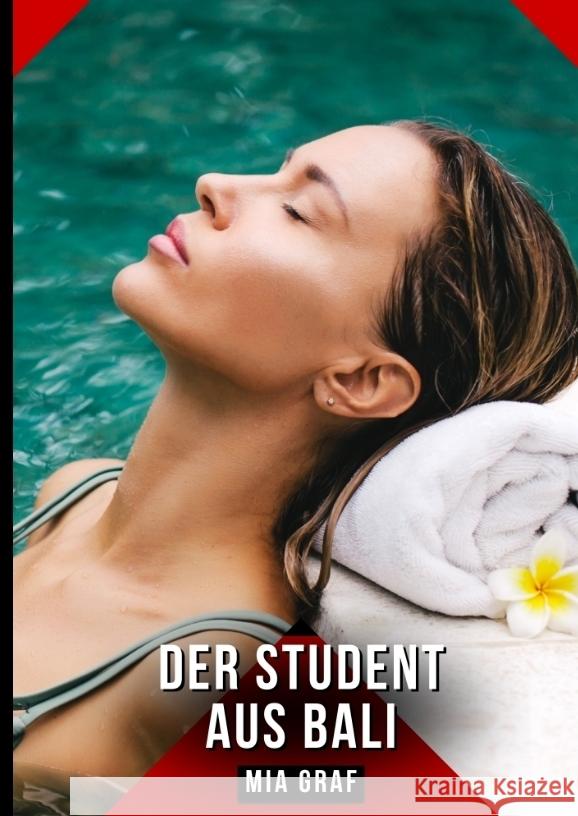 Der Student aus Bali Graf, Mia 9783384571526