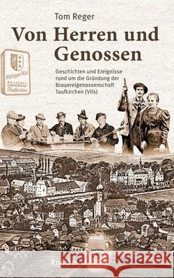Von Herren und Genossen Reger, Tom 9783384572509