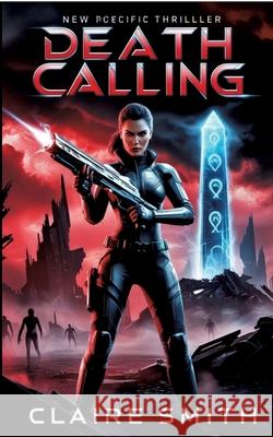 DEATH CALLING Smith, Claire 9783384573285