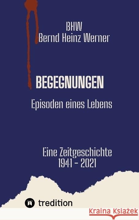 Begegnungen Werner, Bernd 9783384573384
