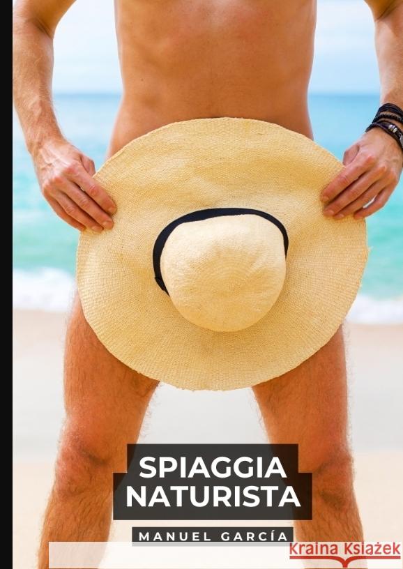 Spiaggia Naturista García, Manuel 9783384576439