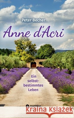 Anne d'Acri Becher, Peter 9783384577641 tredition