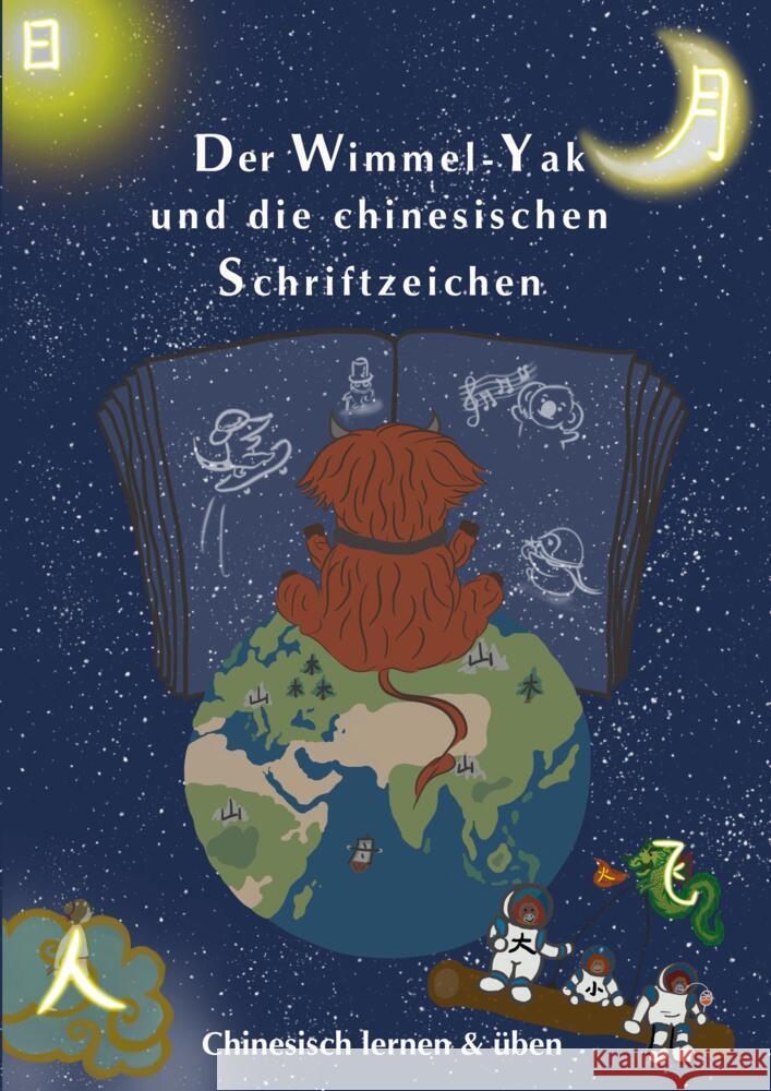 Der Wimmel-Yak und die chinesischen Schriftzeichen Vuong, Linh, Lange, Julia 9783384577801 Cosmos & CameLeon