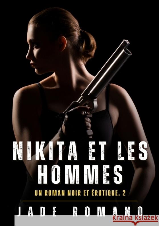 Nikita et les hommes Romano, Jade 9783384579690
