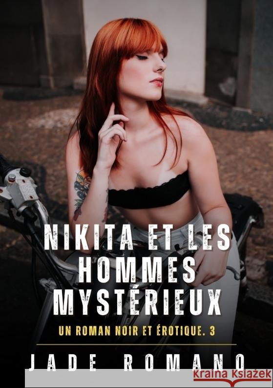 Nikita et les Hommes Mystérieux Romano, Jade 9783384580658